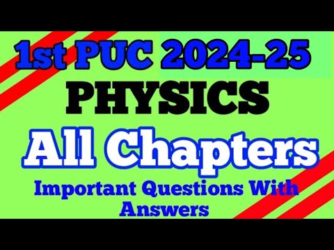 1st PUC Physics all chapters important questions with Answers #physics #exam