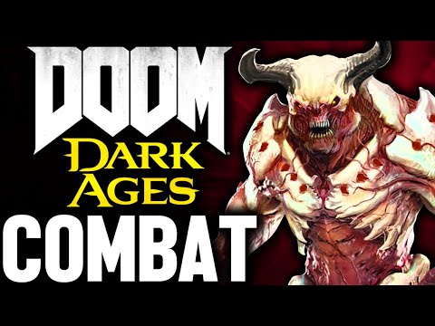 DOOM The Dark Ages NEW Combat Details!