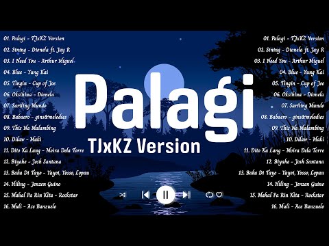 Palagi - TJxKZ Version | Best OPM Tagalog Love Songs 2024 Playlist | Top OPM Trending Love Song 2024