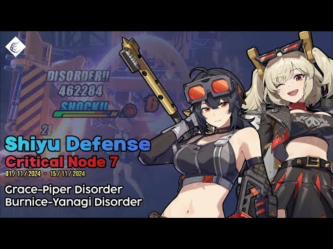 Shiyu Defense Critical Node 7 (13/11/24) | Grace-Piper Disorder / Burnice-Yanagi Disorder [ZZZ]