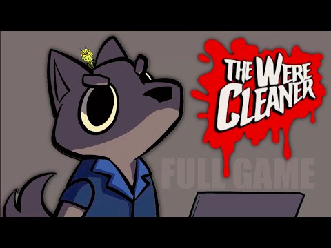 The WereCleaner Full Gameplay Walkthrough no commentry