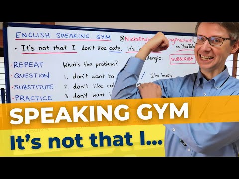 "It's not that I don't like cats, it's just that I'm allergic." | English Speaking Gym