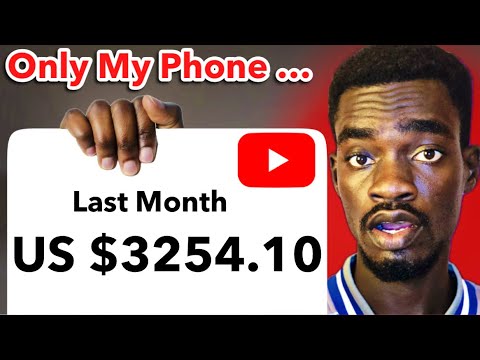 How To START YouTube & Make Money With Just Your Phone ( NO EQUIPMENT NEEDED )