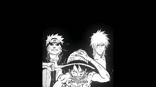 Trio U20 Y.O 🗿❤‍🔥 || [BLEACH] [OP] [NARUTO] #manga #edit