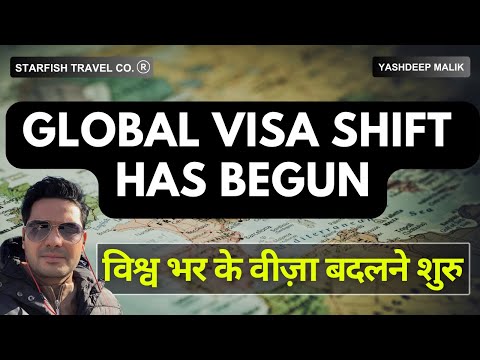 GLOBAL VISA SHIFT HAS BEGUN  ( हिंदी में )