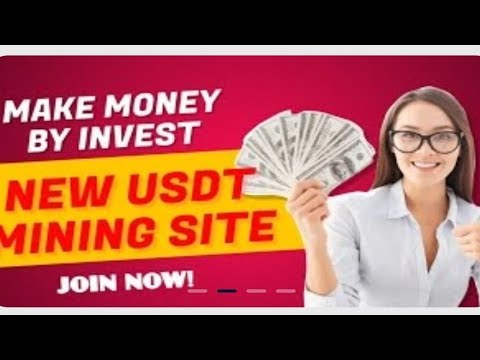 Best usdt earning site invest 10usdt and withdraw 2.5 usdt