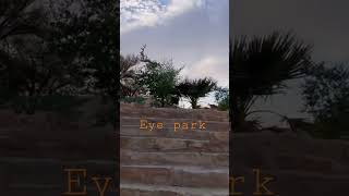 Eye park in Riyadh #riyadh#eyepark #shortvideo