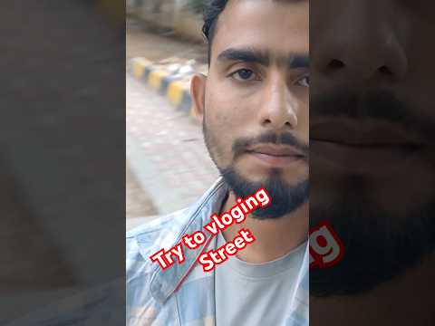 try to blogging on street !!🥰🥰#youtubeshorts #shorts #vairalshort #❤️❤️❤️🚫🚫