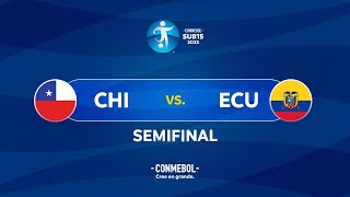 SEMIFINAL EN VIVO | CHILE vs. ECUADOR | CONMEBOL SUB15 2023