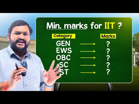 Category Wise Minimum Marks Required to get Confirm IIT | Mark vs Rank vs IIT | JEE Advanced 2024