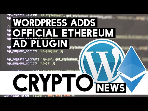 WordPress adds official Ethereum ad Plugin - Users Stand To Gain More Than Google Adsense!