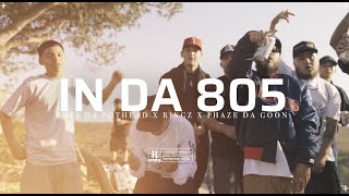 In Da 805 - Ringz x Amp$ Da Pothead x Phaze Da Goon