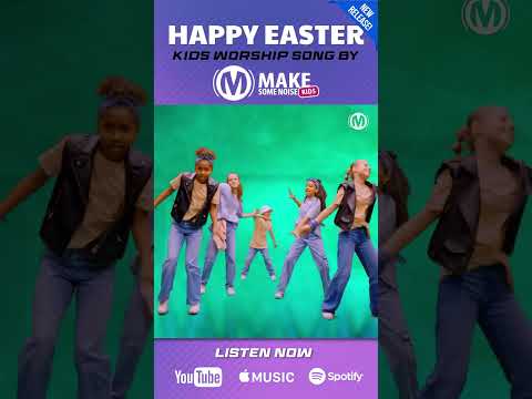 Happy Easter! New Kids Worship Song