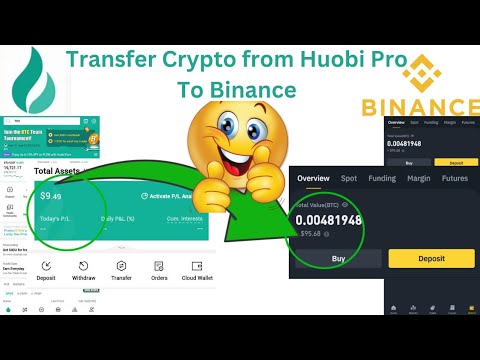 MONEY MAKING ONLINE: TRANSFER CRYPTO/USDT FROM HUOBI PRO TO BINANCE😋🤗😱😊😊😊 EASY STEPS!!!