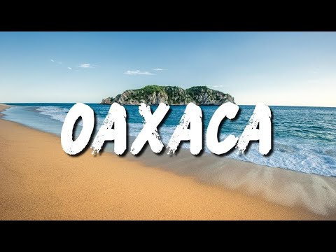 Top 10 Things to Do in Oaxaca