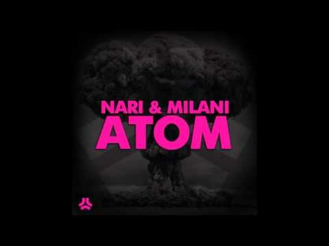 Nari & Milani - Atom (Original Mix)