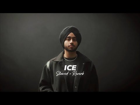 Ice ( Slowed + Reverb ) - Shubh