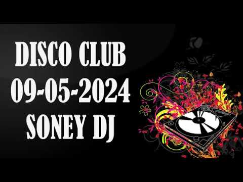 DISCO CLUB 09-05-2024 COM SONEY DJ