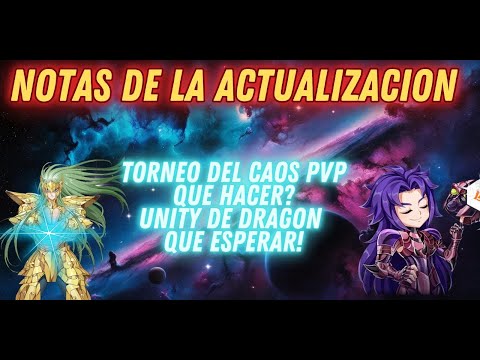 NOTAS DE LA ACTULIZACION! EL ULTIMO TORNEO DEL CAOS SERA PVP O PVE! FLORES Y UNITY DE DRAGON!