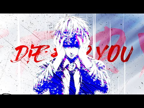 I Die For You「AMV」ᴴᴰ