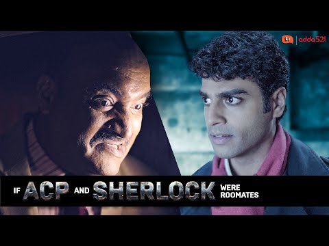 If ACP & Sherlock Were Roommates | Being Indian | ft. Rohan Khurana & Max Fernandez