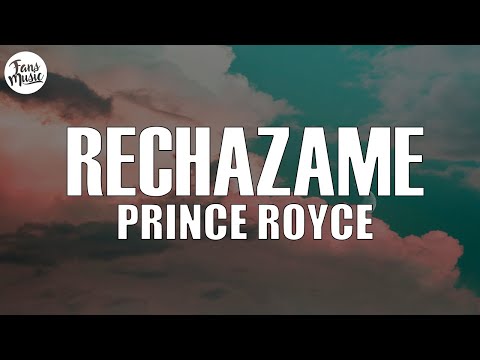 Prince Royce - Rechazame (Letra/Lyrics)