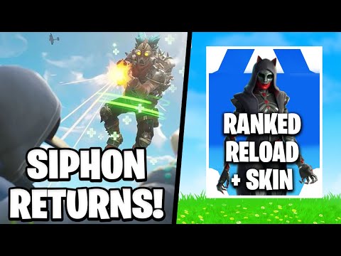 Siphon RETURNS to Fortnite! | Reload Ranked & New FREE Ranked Skin