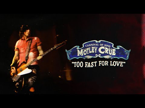 Mötley Crüe - Too Fast For Love - Carnival Of Sins (Live) [Official Audio]