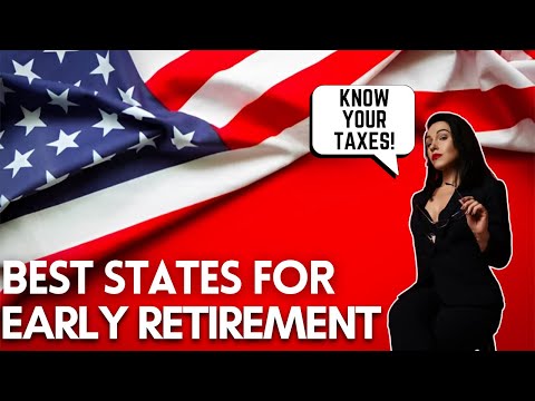 Best States For Early Retirement in 2023-2024