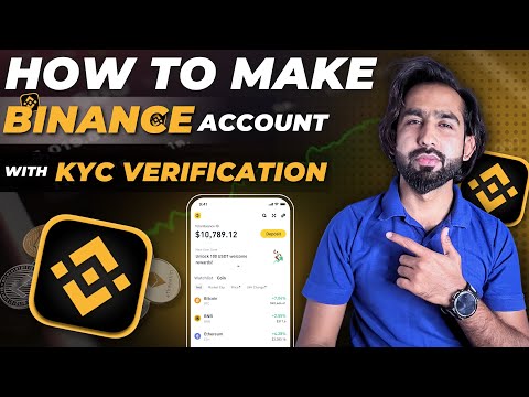 How To Make Binance Account with KYC Verification - Binance Account Banane Ka Tarika