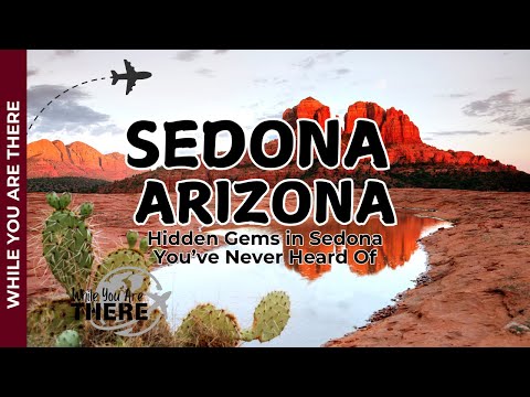 Hidden Gems in Sedona You’ve Never Heard Of