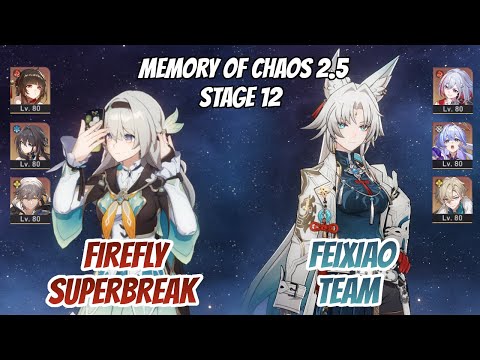 Firefly SuperBreak & Feixiao Team Memory of Chaos Stage 12 (3 Stars) | Honkai Star Rail