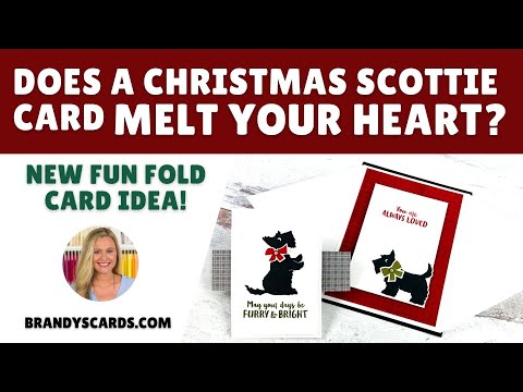 Does A Christmas Scottie Card Melt Your Heart? New Fun Fold Card Idea