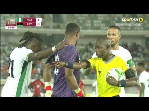 Super Eagles referee ISSUES continue I Nigeria vs Libya Late Post Match Report