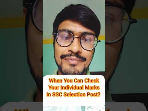 When You Can Check SSC Selection Post Individual Marks? #ssc#sscselectionpost#shorts