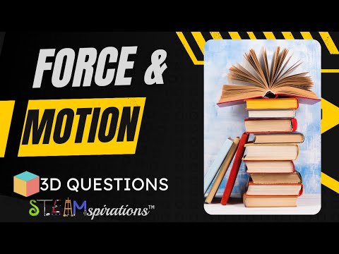 Understanding Force & Motion: The Book Stack Challenge | 3-D Questions from Steamspirations