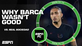 Why Barcelona wasn't good 'from the first minute' vs. Real Sociedad 😬 | ESPN FC