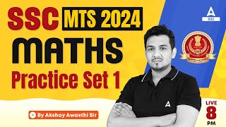 SSC MTS 2024 | SSC MTS Maths Classes by Akshay Awasthi | SSC MTS Maths Practice Set #1