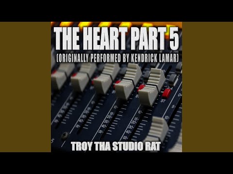 The Heart Part 5 (Originally Performed by Kendrick Lamar) (Karaoke)