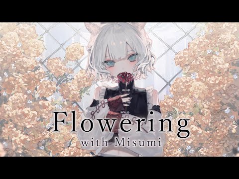 【歌ってみた】Flowering（with Misumi）Covered by CHINO【独唱】