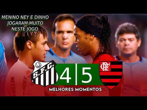 SANTOS 4 X 5 FLAMENGO- NEYMAR E RONALDINHO GAÚCHO SE ENFRENTARAM E FIZERAM O MAIOR JOGO DO SÉCULO