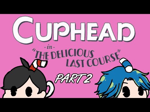 【 #cupheaddlc  】CUPHEADのDLC (- The Delicious Last Course)！？１ステージはクリアします・・・PART２【 あおのり】 #弁護士 #法律解説