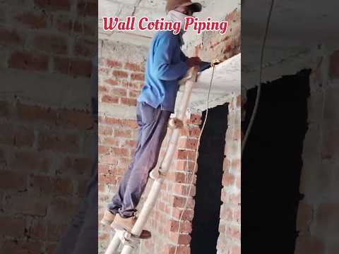 Wall coting piping #construction #electrician #home