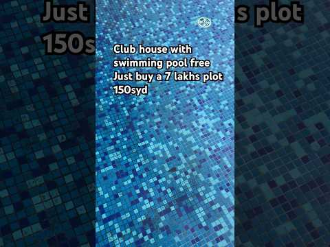 Club house with swimming pool free Just buy a 7 lakhs plot 150syd #publicfigure #viral#youtubeshorts