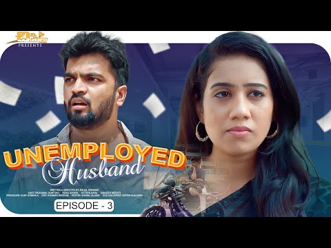 Unemployed Husband - Episode 3 || Telugu Latest Web Series || Chinni Chitralu