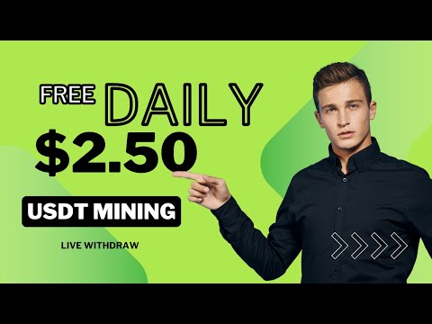 How to earn free usdt | free usdt cloud mining site | usdt investment site | usdt mining site