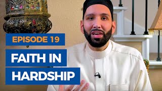 Episode 19: Faith in Hardship | The Faith Revival