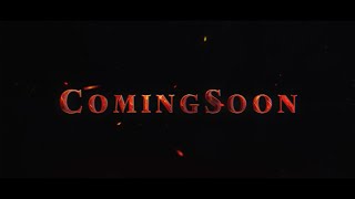 Coming Soon Title Intro || Cinematic Looks || KC Effects