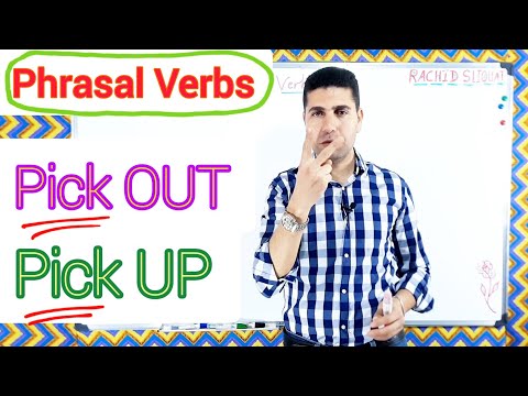 Phrasal Verbs | Pick UP or Pick OUT