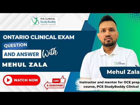 All about Ontario Clinical Exam -QnA with Mehul Zala| PCE StudyBuddy